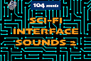 Sci-Fi Interface Sounds 2