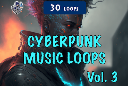 Cyberpunk Music Loops Vol. 3